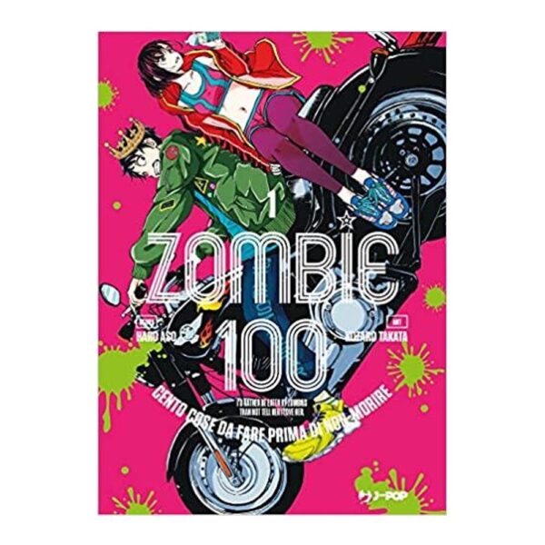 Zombie 100 - Cento Cose da Fare Prima di Non-Morire vol. 01