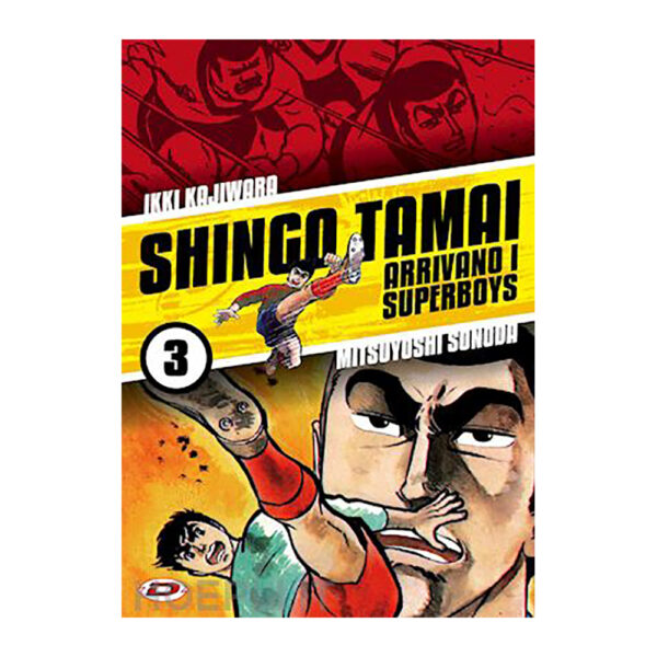 Shingo Tamai - Arrivano I Superboys vol. 03