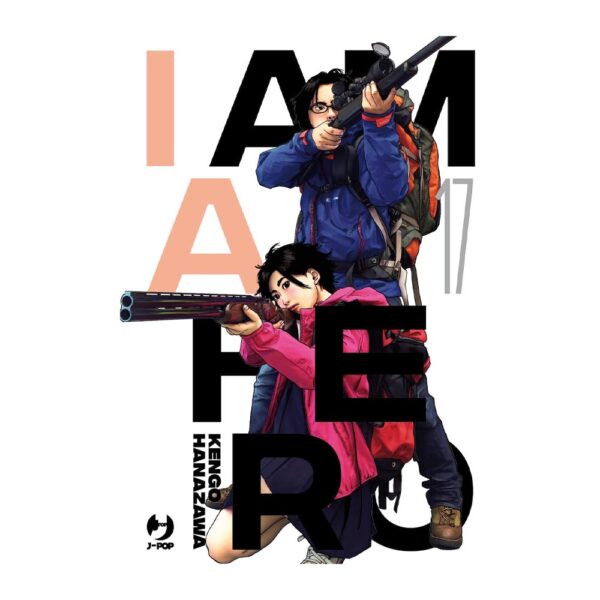 I Am A Hero - Nuova Edizione vol. 17