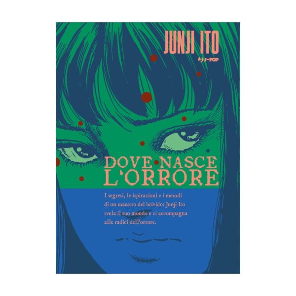 Junji Ito - Dove Nasce L'Orrore - Bukimi no Ana